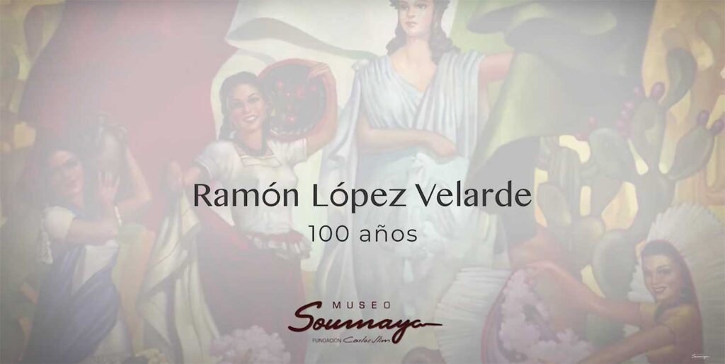 ramon lopez velarde 100 anos Fundación Carlos Slim